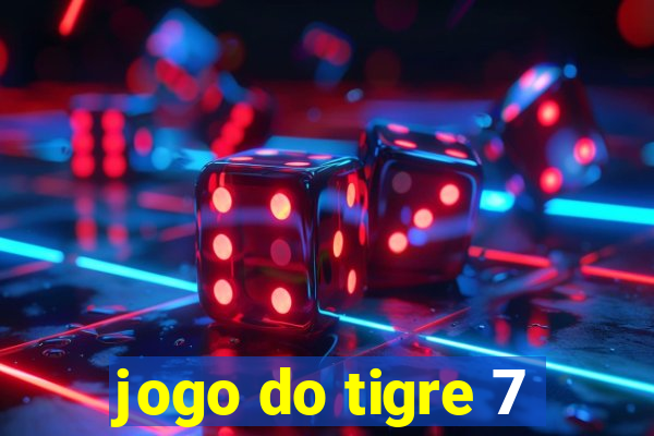 jogo do tigre 7